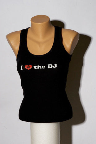 I ‰ª´ The DJ Tank