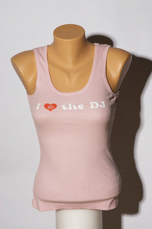 I ‰ª´ The DJ Tank