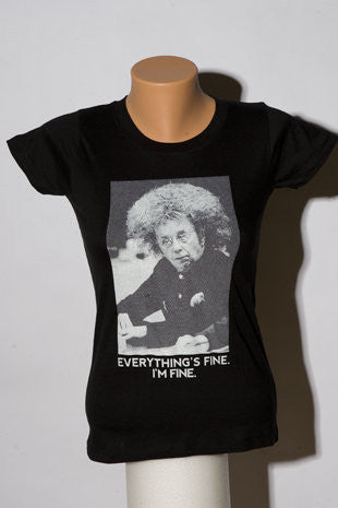 Everything's Fine Tee